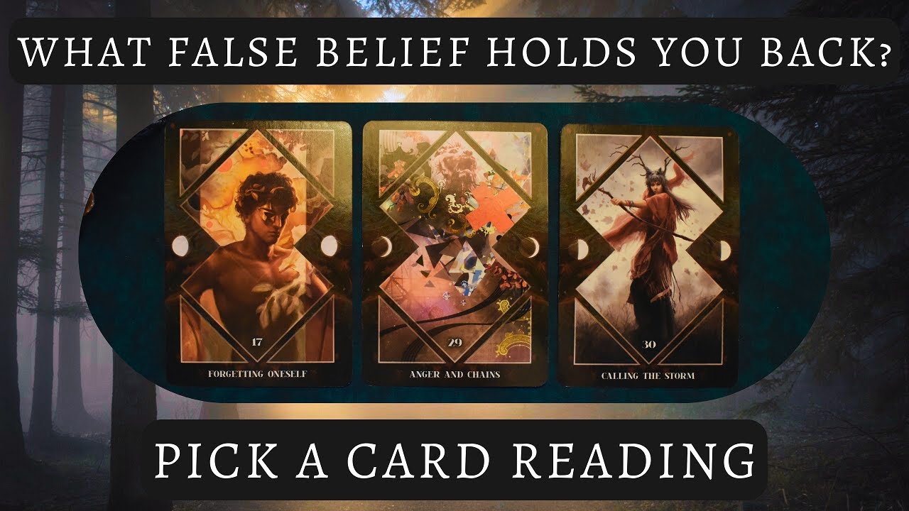 what-false-belief-holds-you-back-pick-a-card-reading-youtube
