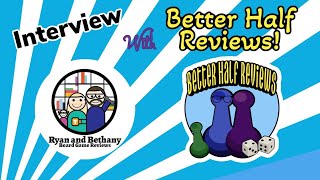 Interview with Better Half Reviews!