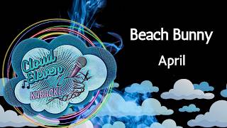 Beach Bunny - April - karaoke - instrumental
