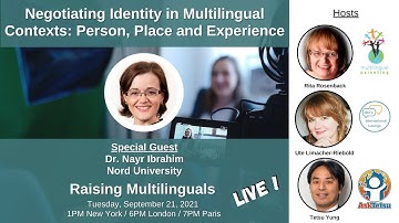 S28: Dr. Nayr Ibrahim - Negotiating identity in multilingual contexts: person, place and experience