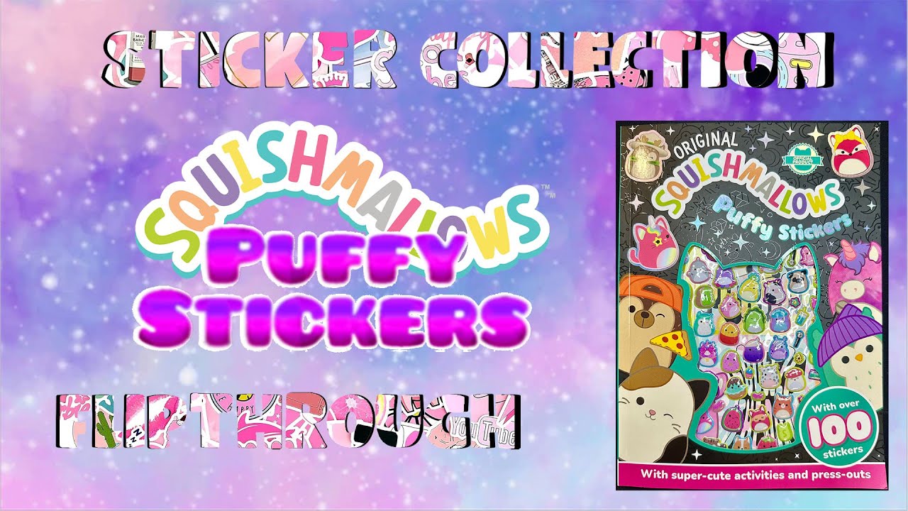 Flipthrough - Squishmallows Puffy Stickers Book - Sticker Collection Series