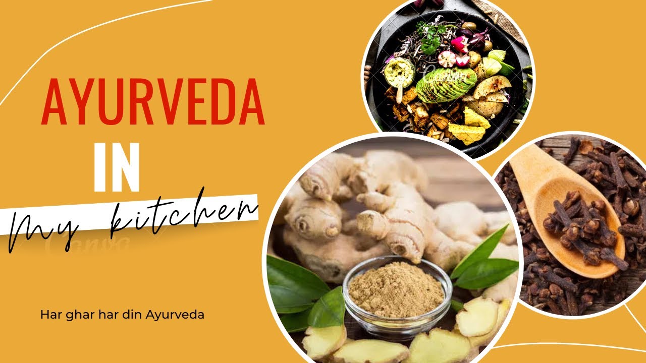 Ayurveda in my kitchen Ayurvedic food tips🌿🥗 Ministry of Ayush 