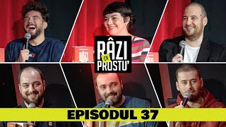 Râzi ca Prostu' - Episodul 37