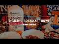 My healthy breakfast bowl | Hurry to college but be healthy |3 min Breakfast