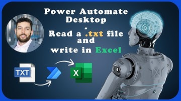 🤖 Power Automate Desktop - Data from .txt to Excel