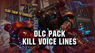 WH40K SM2 DLC Voices: Kill Voice lines