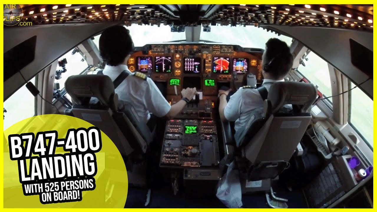 Favorite Flight Deck! B747-400 with 525 Persons on Board landing in ...