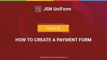 JSN UniForm Tutorials - Video 8: How To Create A Payment Form