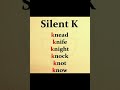 Silent 'K' || words with Silent 'K' || I.S lulana English