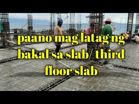 paano mag latag ng bakal sa slab/ third floor slab - YouTube