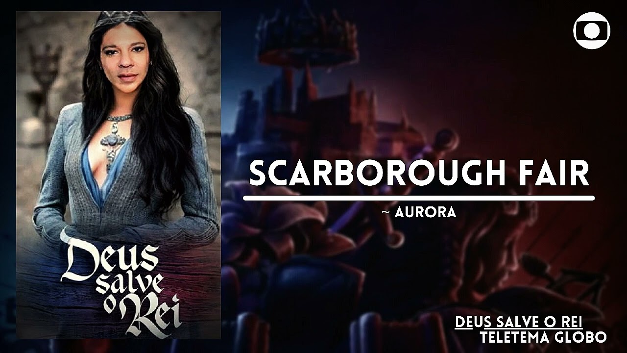 Scarborough Fair: Novela Deus Salve o Rei estreia com Aurora na