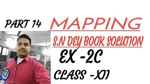 চিএন(MAPPING)//EX -2C//S.N DEY BOOK SOLUTION//PART 14