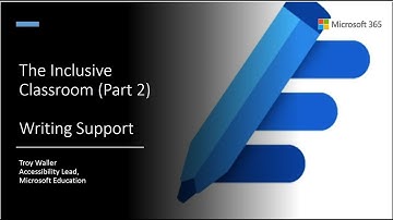 ADCET Webinar: Support for Writing using Microsoft Tools