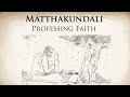 Professing faith  matthakundali  animated buddhist stories