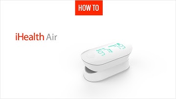 How to unpack and first use the pulse oxymeter iHealth Air