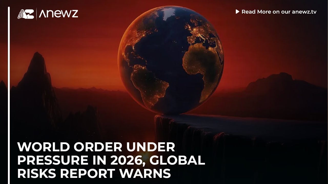 World order under pressure in 2026, global risks report warns