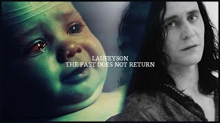 The Past Does Not Return :: Laufeyson