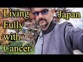 Living Fully with Cancer: Sean’s Journey in Japan Part 1