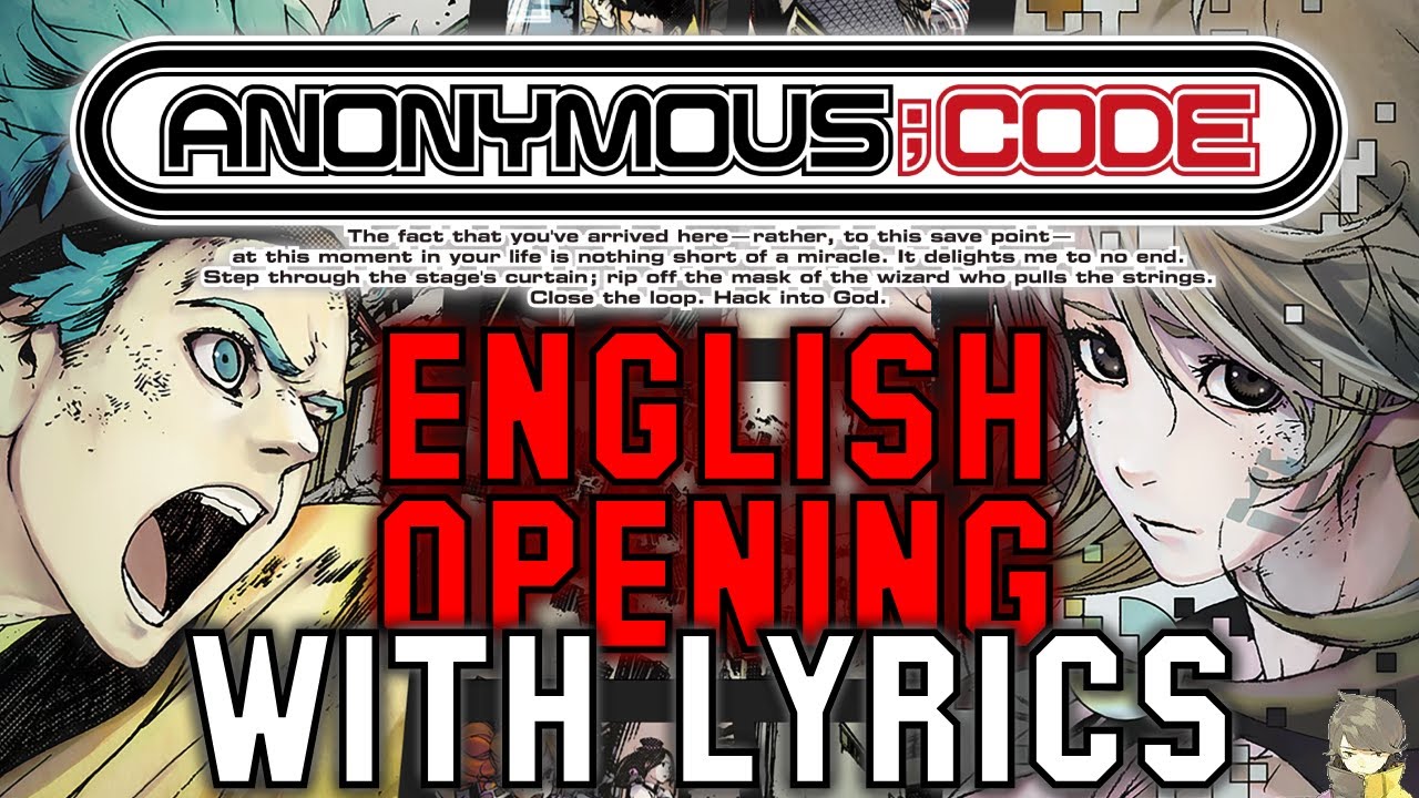 (OLD) GAME OVER - ANONYMOUS;CODE OP [ENG] w/ LYRICS - YouTube