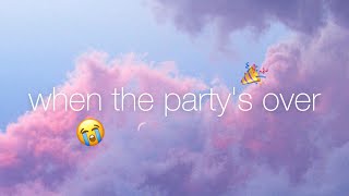 when the party's over - Billie Eilish | lyrics