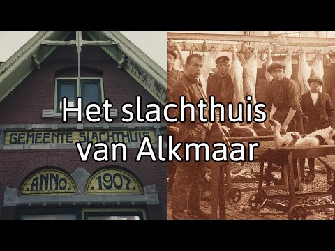 Het slachthuis van Alkmaar (1908-1992)