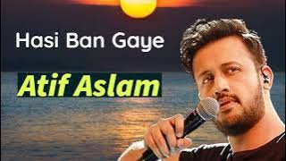 Hasi Ban Gaye | Atif Aslam Ai Songs | Romantic Songs | Love Songs |