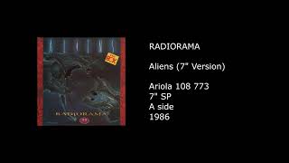 RADIORAMA - Aliens (7'' Version) - 1986