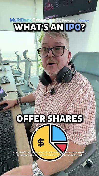 What’s an IPO? | MultiBank-Plus App