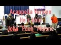 Acappella congregation singing hes able  john pooh malone jr