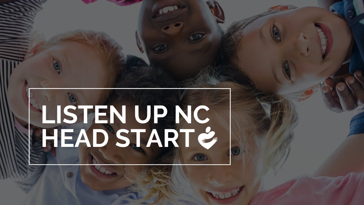 Listen Up NC Head Start YouTube
