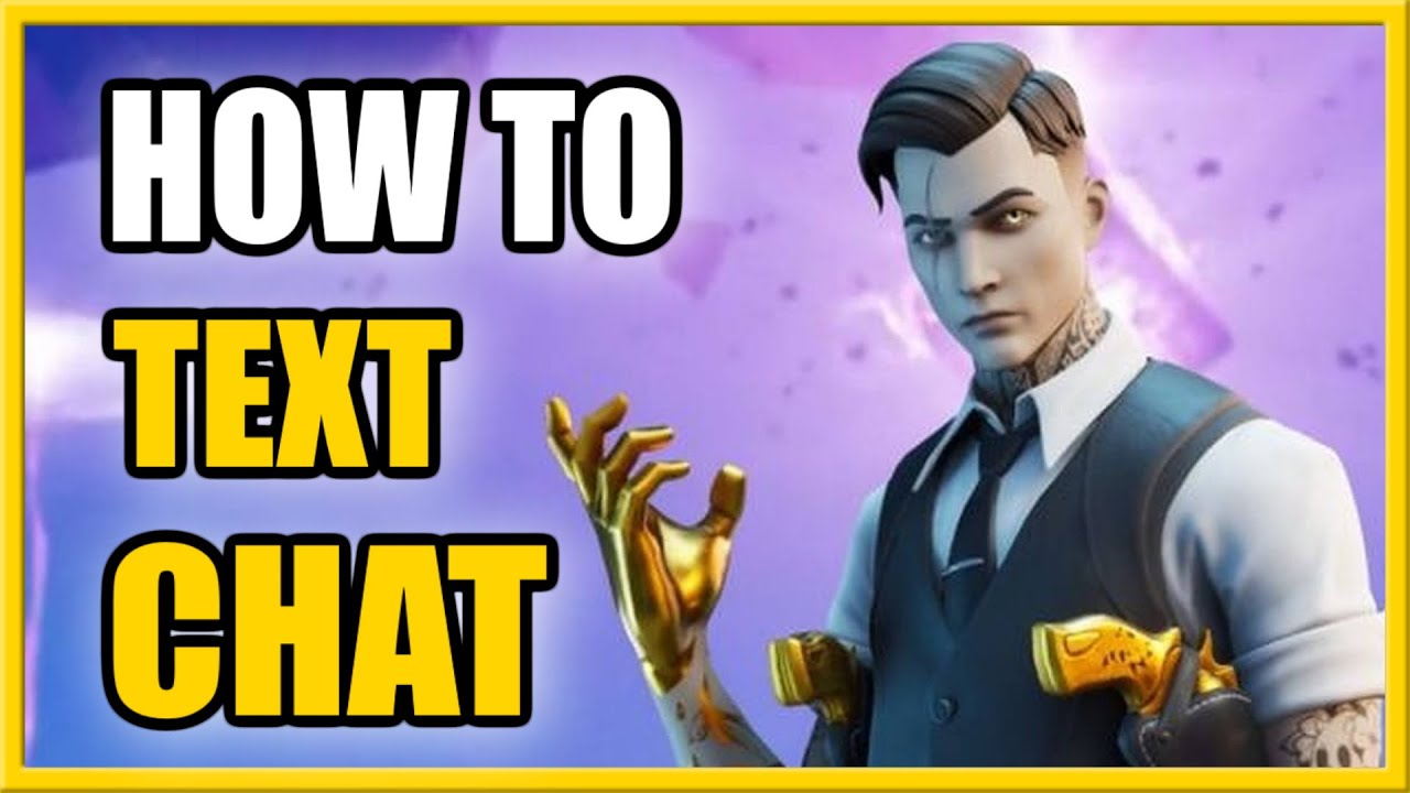 How To TURN ON Or OFF Text In FORTNITE Send Message Easy Method