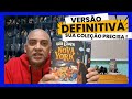 VERSÃO DEFINITIVA É ESSENCIAL EM SUA COLEÇÃO.