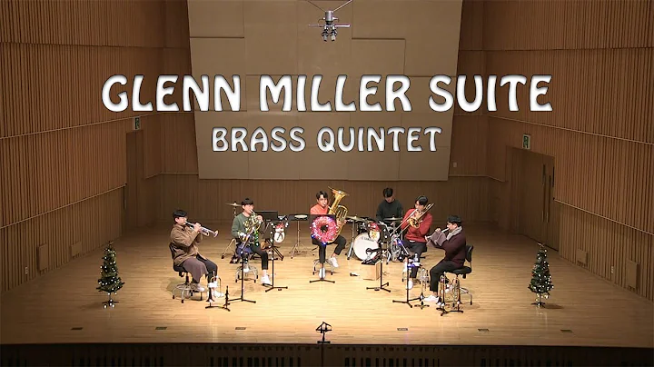 Glenn Miller Suite - Christopher Dedrick /  Brass Quintet