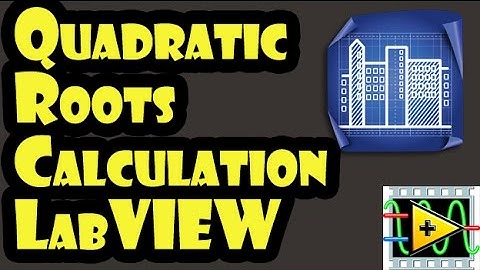 Quadratic Roots Calculation in LabVIEW