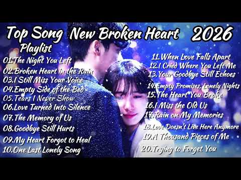 Broken Heart in the Rain | Sad Love Songs Album | Emotional Heartbreak Music 2026