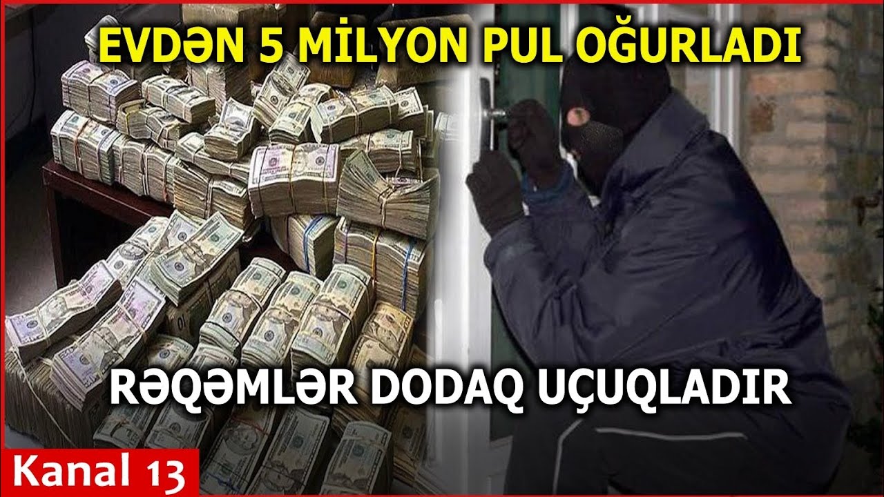 Saatlıda QƏRİBƏ OĞURLUQ: Evdən külli-miqdarda pul APARDILAR