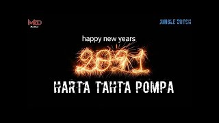 DJ HARTA TAHTA POMPA JUNGLE DUTCH DJ HAPPY NEW YEARS 2021 MALAM TAUN BARU BY DEDEK ARMANSYAH
