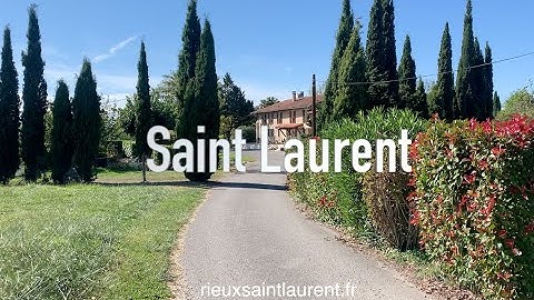 Saint Laurent - a little bit of paradise in southern France
