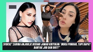 Zarina Anjoulie Berani Jawab Kritikan: 'Muka Pondan, Tapi Dapat ...