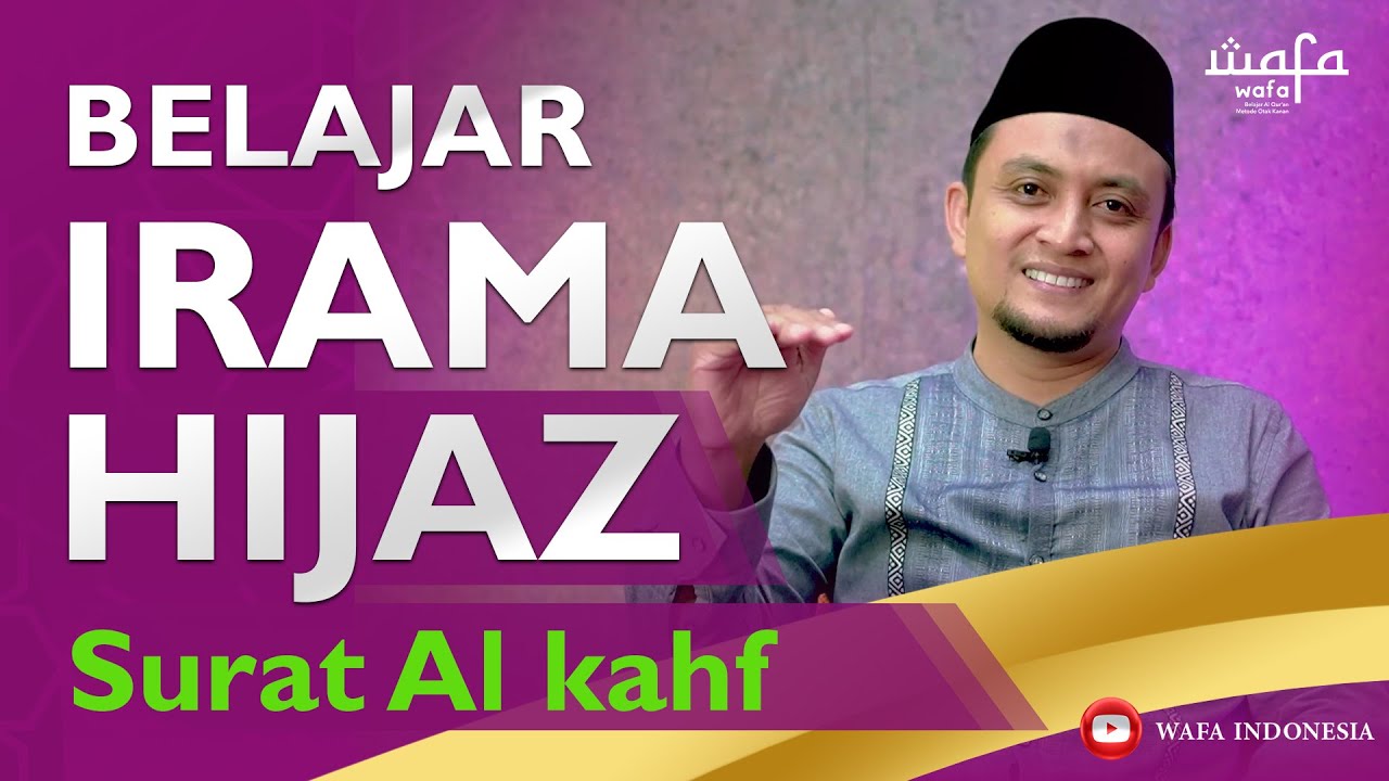 Belajar Irama Hijaz Ayat Panjang (Al-Kahf)