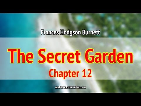 The Secret Garden Audiobook Chapter 12