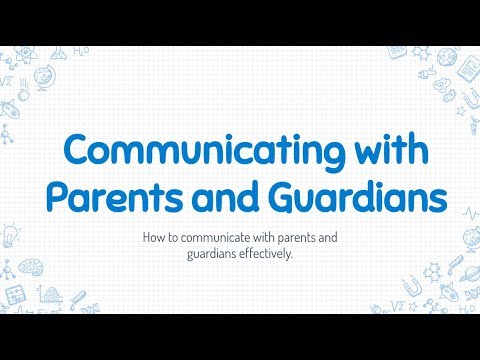 Communicating with Parents & Guardians