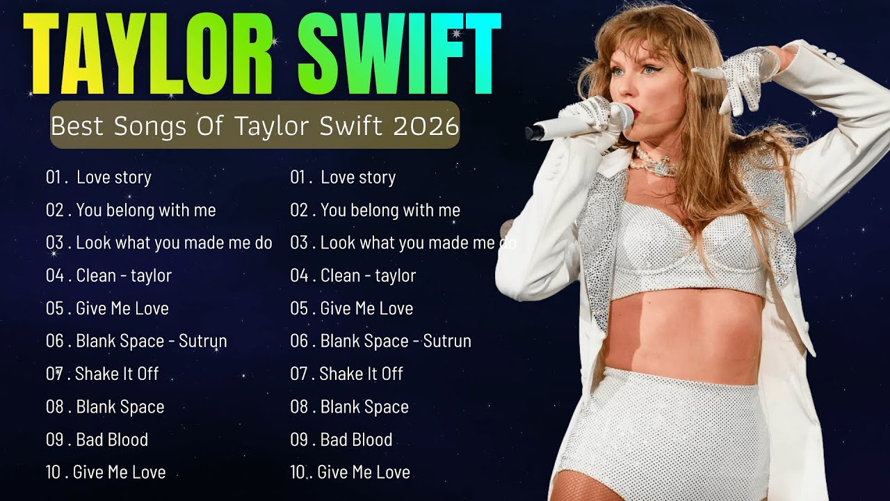 Top 10 Taylor Swift Songs | Best Songs Of Taylor Swift 2026 - Popular Love Songs Of Taylor Swift