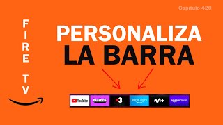 PERSONALIZAR barra APPS Fire TV