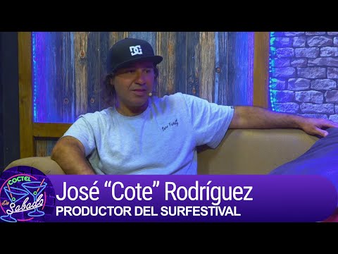 Cóctel de Sábado 2025: José "Cote" Rodríguez, productor de Surfestival
