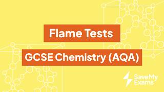 Flame Tests: GCSE Chemistry (AQA)