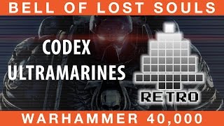BoLS Retro Corner Review #21 | Codex Ultramarines | Warhammer 40,000