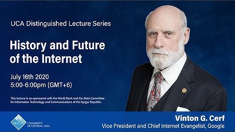UCA Distinguished Public Lecture with Vint Cerf on the History and Future of the Internet
