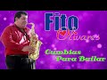 Fito Olivares - Cumbias Viejitas Pero Bonitas- Mix Cumbias Para Bailar