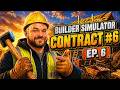 Builder Simulator | Contract 6 | No Commentary